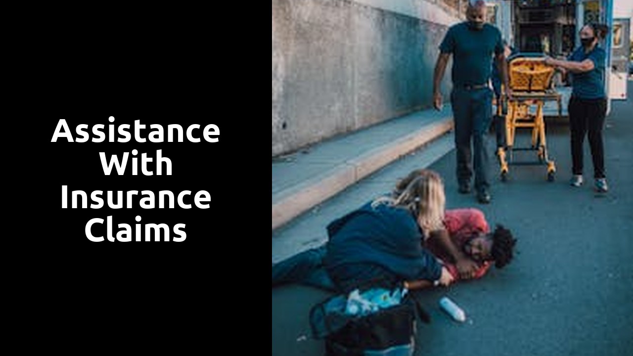 Assistance with insurance claims