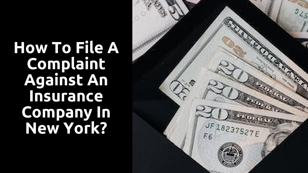 How to file a complaint against an insurance company in New York?